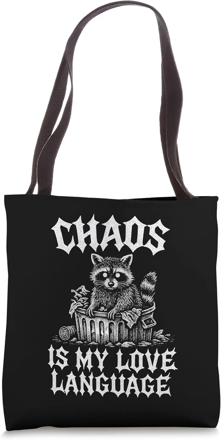 Chaos Is My Love Language Racoon Tote Bag