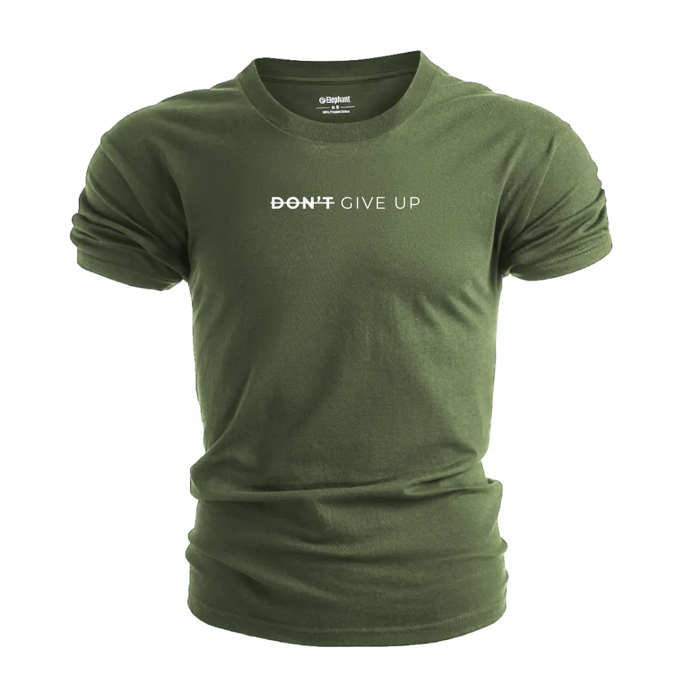 DON'T GIVE UP T-shirt/Tees