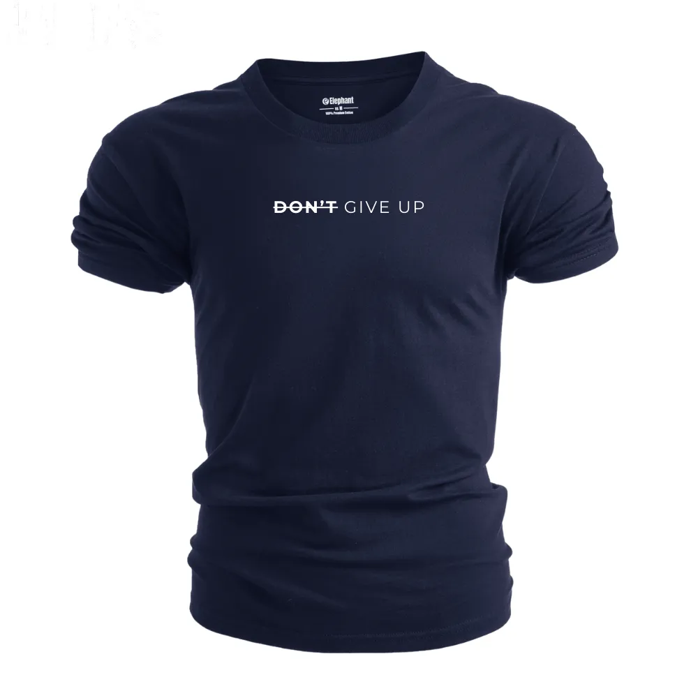 DON'T GIVE UP T-shirt/Tees