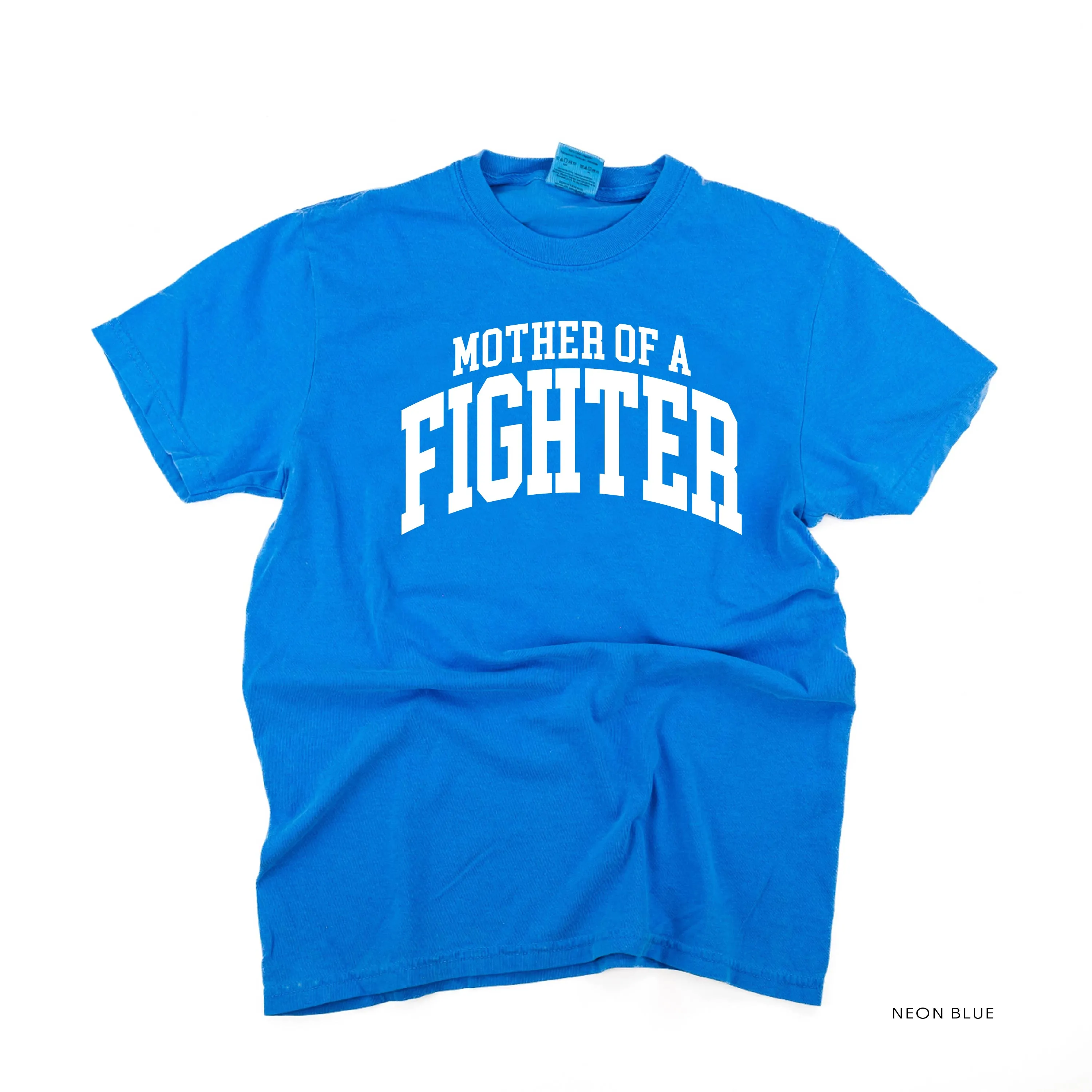 Mother of a Fighter - Varsity - SHORT SLEEVE COMFORT COLORS TEE