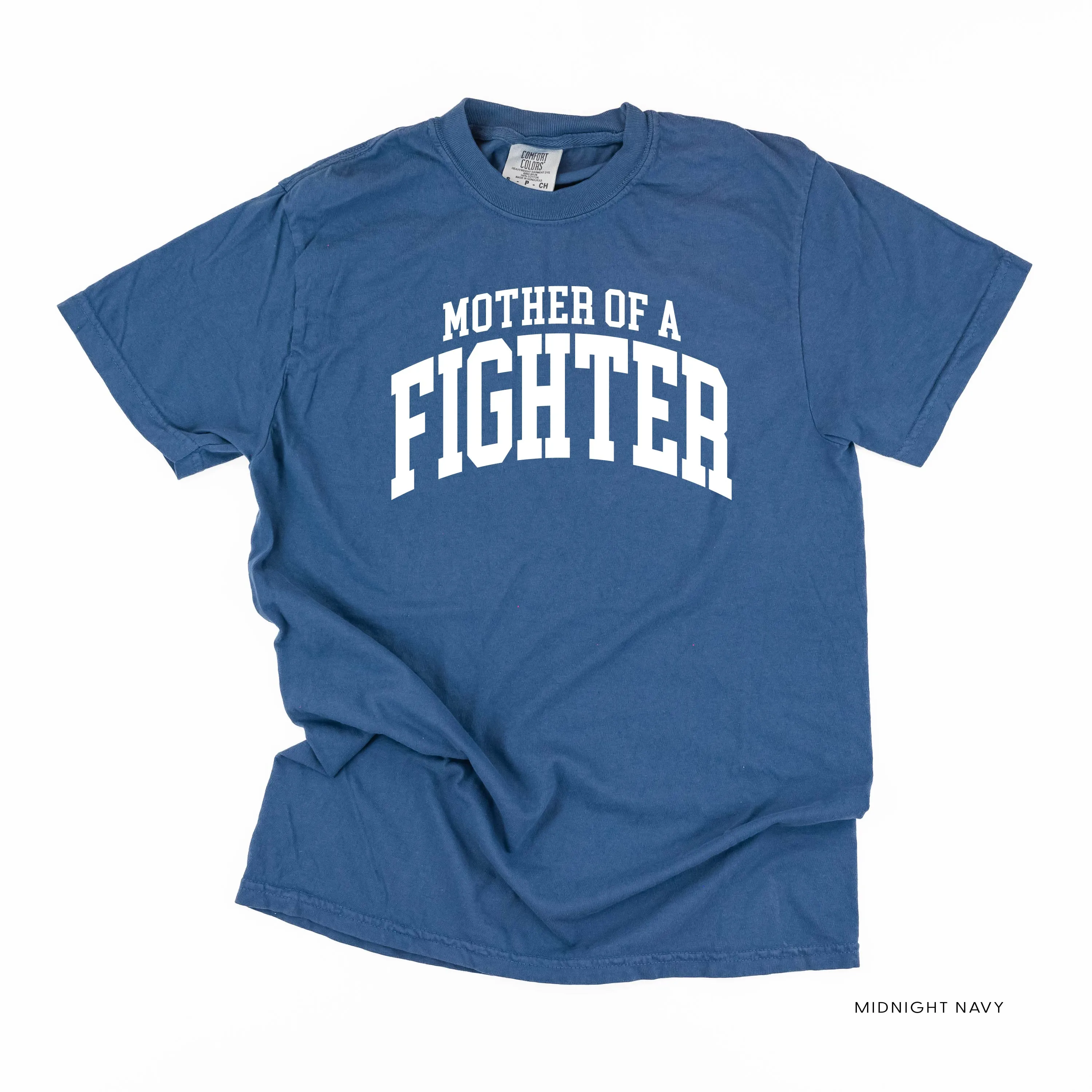 Mother of a Fighter - Varsity - SHORT SLEEVE COMFORT COLORS TEE