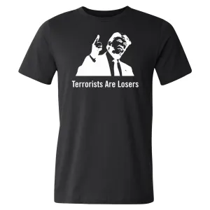 Terrorists Are Losers Shirt